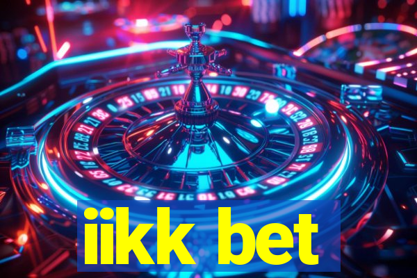 iikk bet